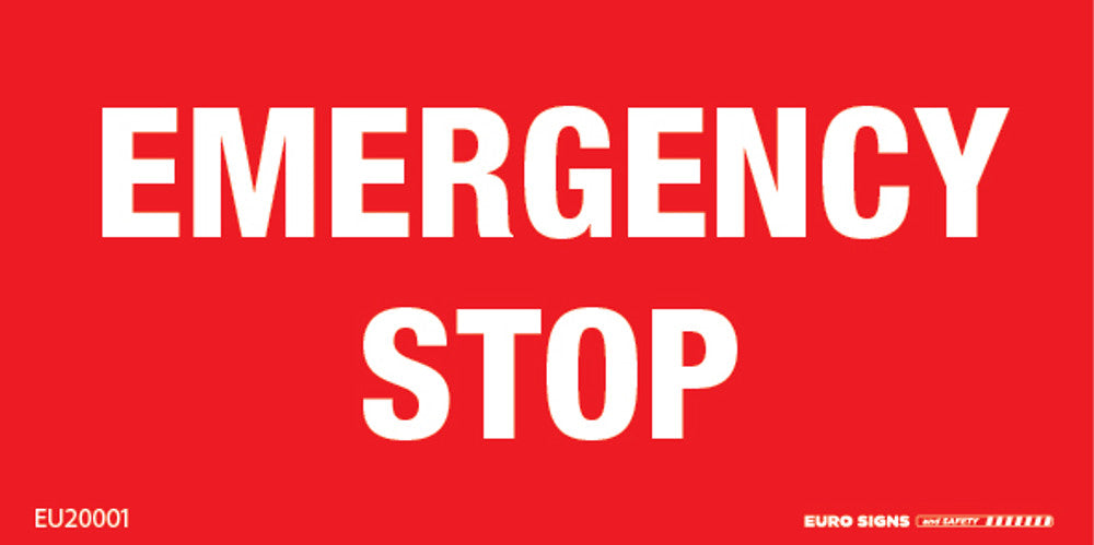 Sign EMERGENCY STOP Red/White