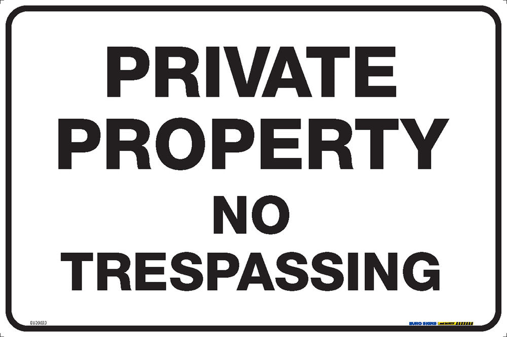 Sign PRIVATE PROPERTY NO TRESPASSING Black/White METAL