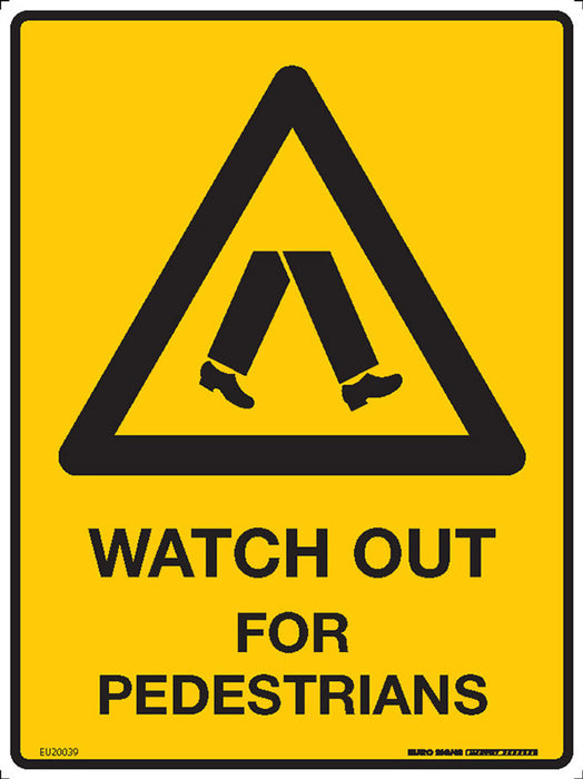 Sign WATCH OUT FOR PEDESTRIANS +graphic Black/Yellow METAL