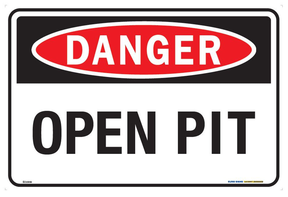 Sign DANGER OPEN PIT Black/Red/White METAL