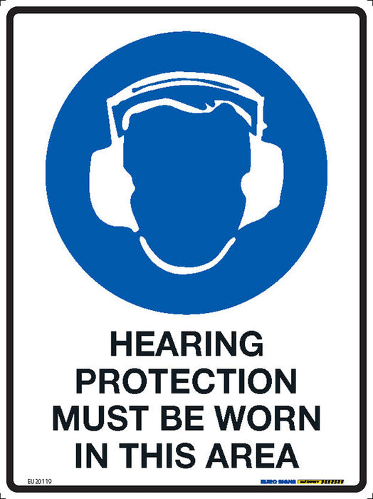 Sign mandatory HEARING PROTECT. MUST BE WORN IN THIS AREA +graphic - METAL