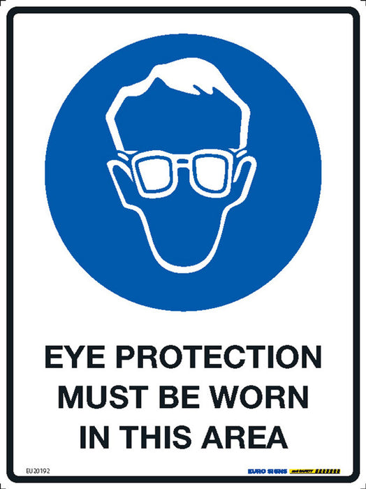 Sign EYE PROTECT MUST BE WORN IN THIS AREA +graphic Blue/Black/White