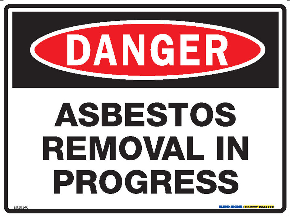 Sign DANGER ASBESTOS REMOVAL IN PROGRESS Black/Red/White METAL