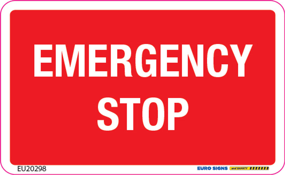 Sign EMERGENCY STOP Red/White