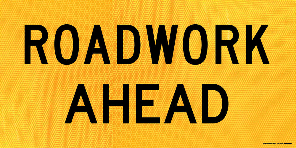 Sign ROAD WORK AHEAD Class 1 reflectivetive Black/Yellow CORFLUTE