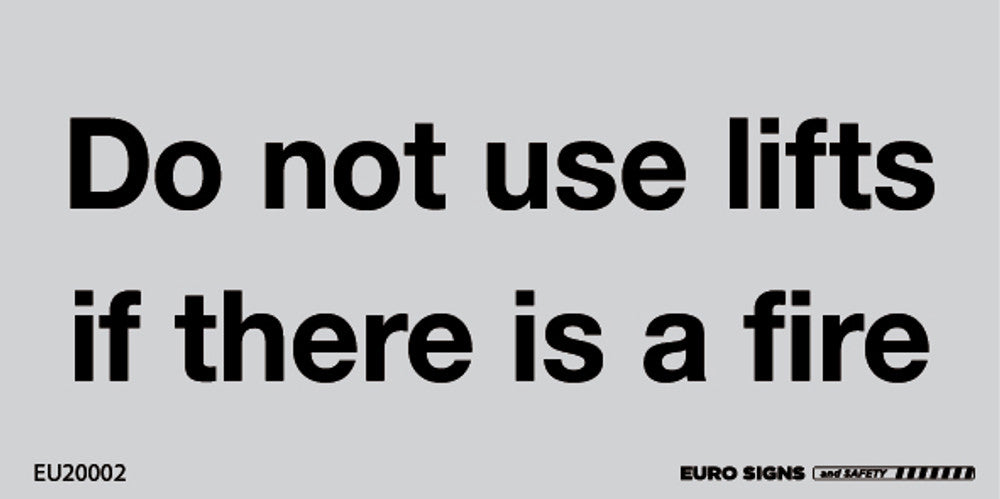 Sign DO NOT USE LIFT.....FIRE Blk/Alum - w100 x h50mm TRAFFOLYTE