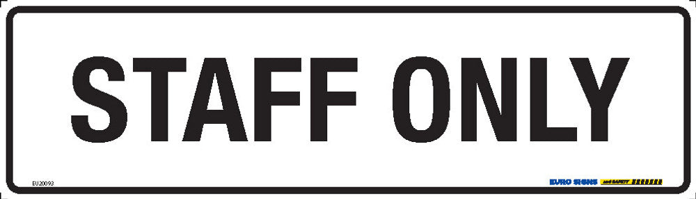 Sign STAFF ONLY Blk/Wht - w350 x h100mm METAL