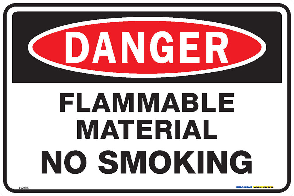 Sign DANGER FLAMMABLE MATERIAL NO SMOKING Wht/Blk/Red - w450 x h300mm METAL