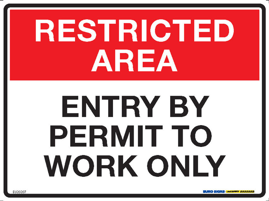 Sign RESTRICTED AREA ENTRY BY PERMIT TO WORKS Blk/Red/Wht - w300 x h225mm METAL