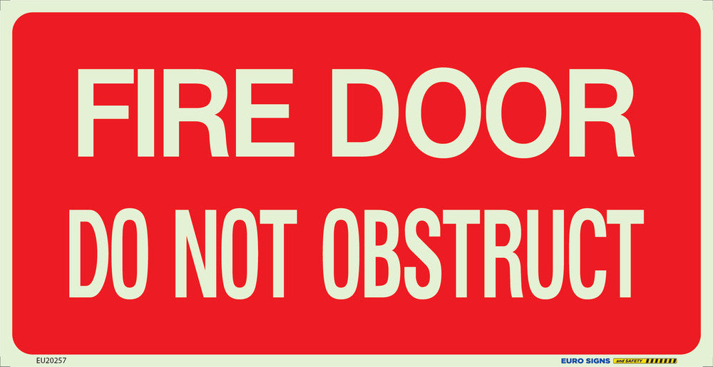 Sign FIRE DOOR DO NOT OBSTRUCT Lum. Wht/Red - w350 x h180mm DECAL