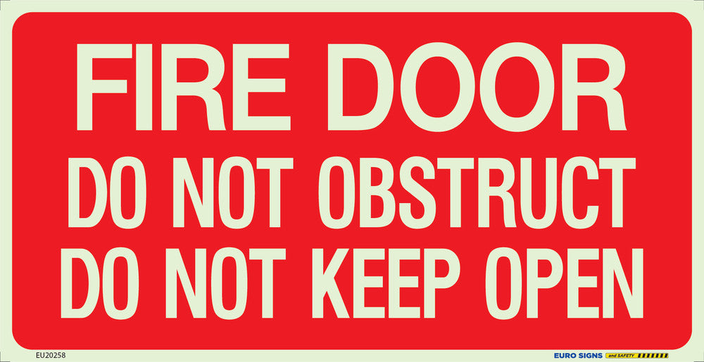 Sign FIRE DOOR DO NOT OBSTRUCT DO NOT KEEP OPEN Lum. Wht/Red - w350 x h180mm DECAL