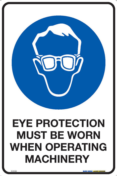 Sign EYE PROTECT. MUST BE WORN WHEN OP. MACHINERY +graphic BLUE/Blk/Wht - w300 x h450mm METAL