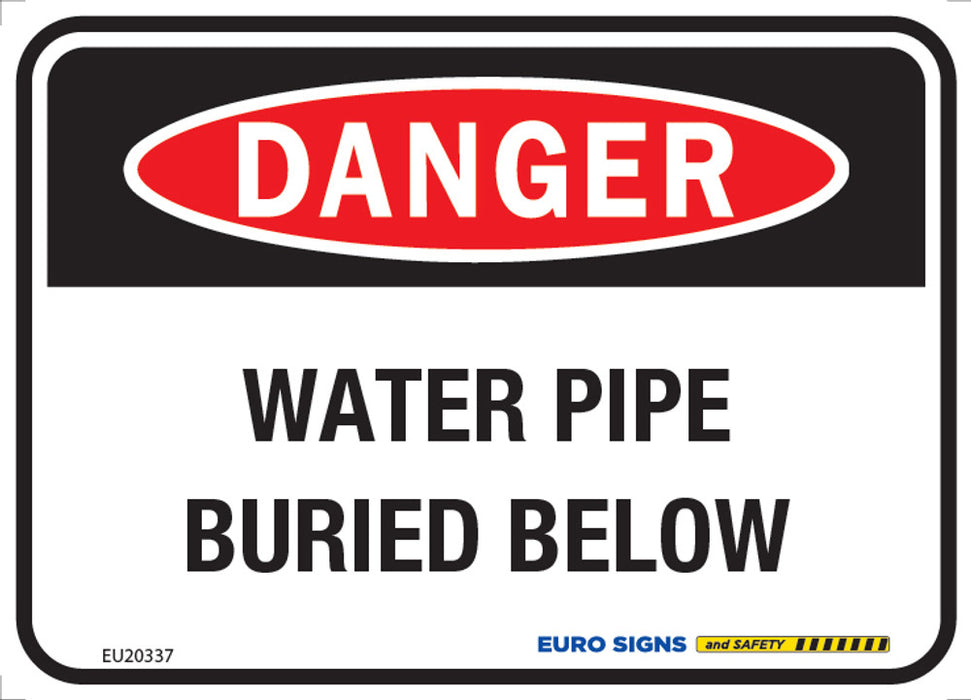 Sign DANGER WATER PIPE BURIED BELOW Class 2 Wht/Blk/Red - w125 x h90mm ALUM