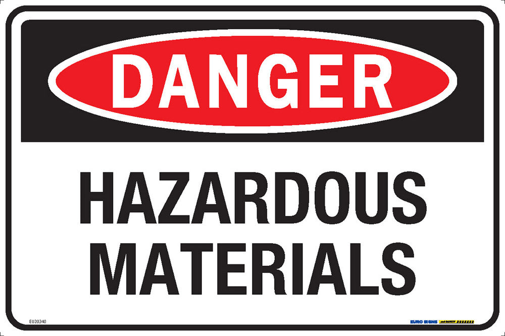 Sign DANGER HAZARDOUS MATERIALS Wht/Blk/Red - w450 x h300mm METAL