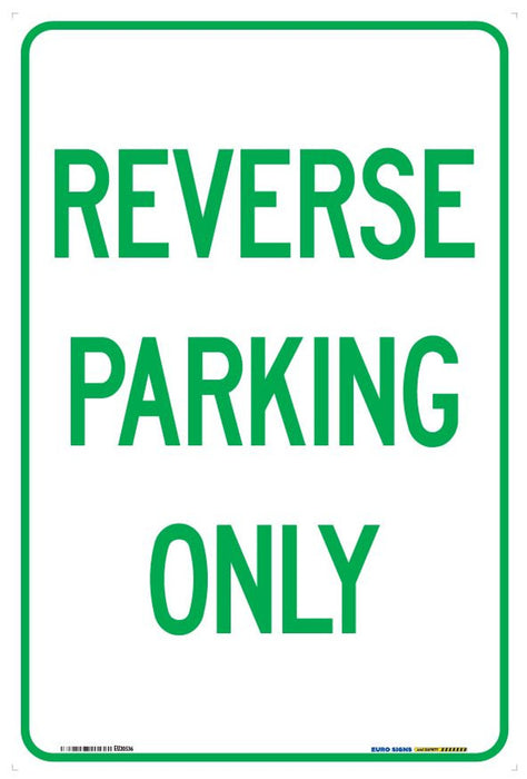 Sign REVERSE PARKING ONLY Grn/Wht - w300 x h450mm METAL