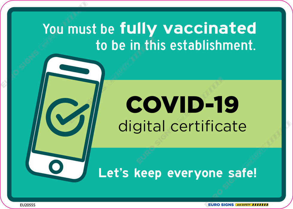 Sign covid MUST BE FULL VACCINATED Teal/Wht/Blk - w210 x h150mm POLY