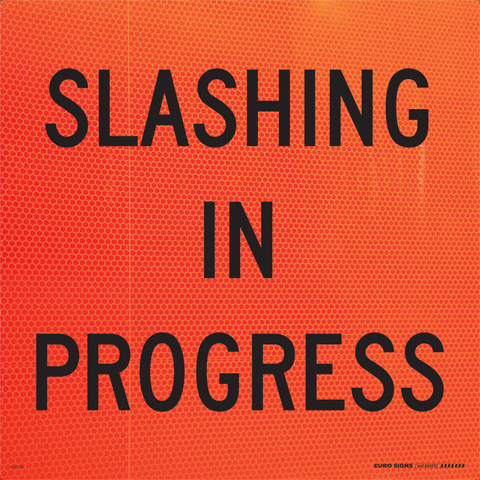 sign SLASHING IN PROGRESS Fluro Blk/Org - 600 x 600mm CORF