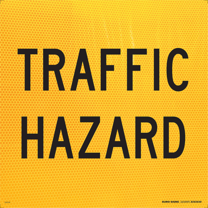 Sign TRAFFIC HAZARD Class 1 Reflec Blk/Ylw - 600 x 600mm CORF
