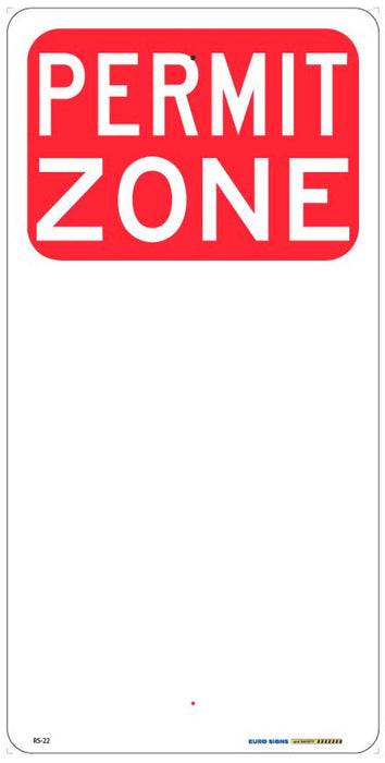 Sign PERMIT ZONE Red/Wht - w225 x h450mm ALUM