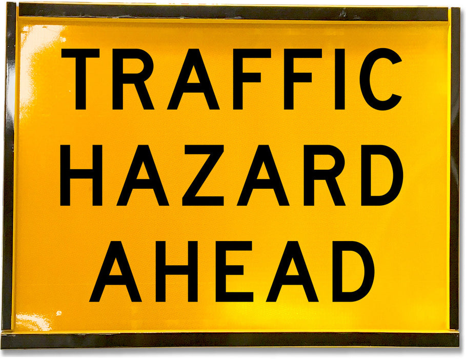 Sign for Box Section TRAFFIC HAZARD AHEAD Class 1 reflc Blk/Ylw - h900 x w1200mm METAL