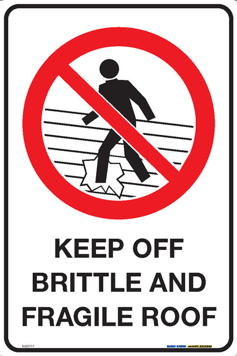 Sign KEEP OFF BRITTLE & FRAGILE ROOF +graphic Black/Red/White METAL