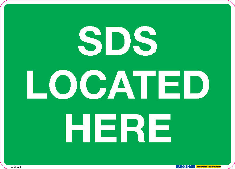 Sign SDS LOCATED HERE White/Green — Euro Signs & Safety