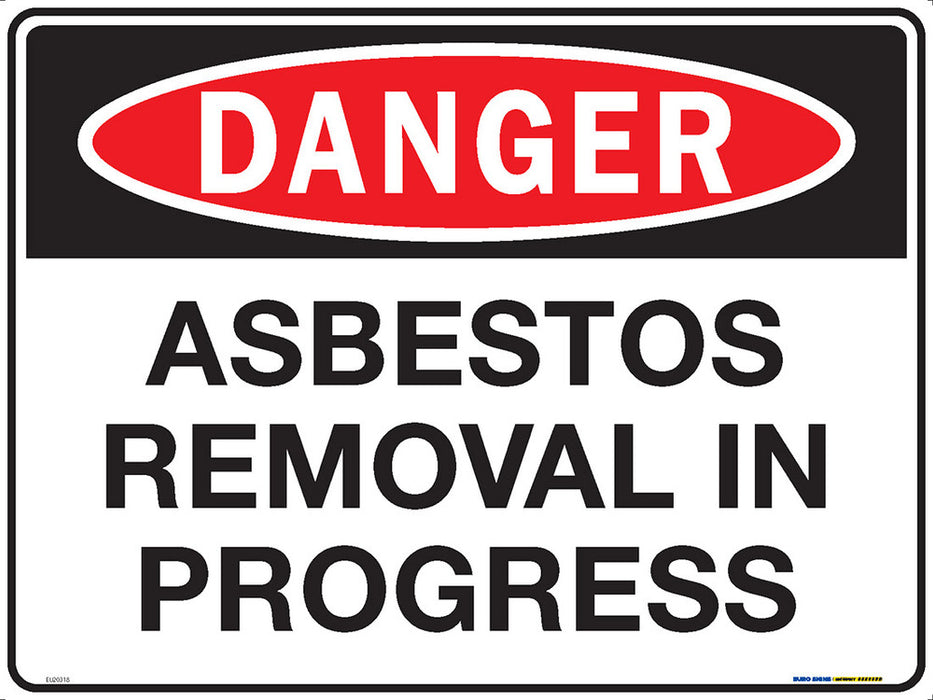 Sign DANGER ASBESTOS REMOVAL IN PROGRESS Black/Red/White METAL