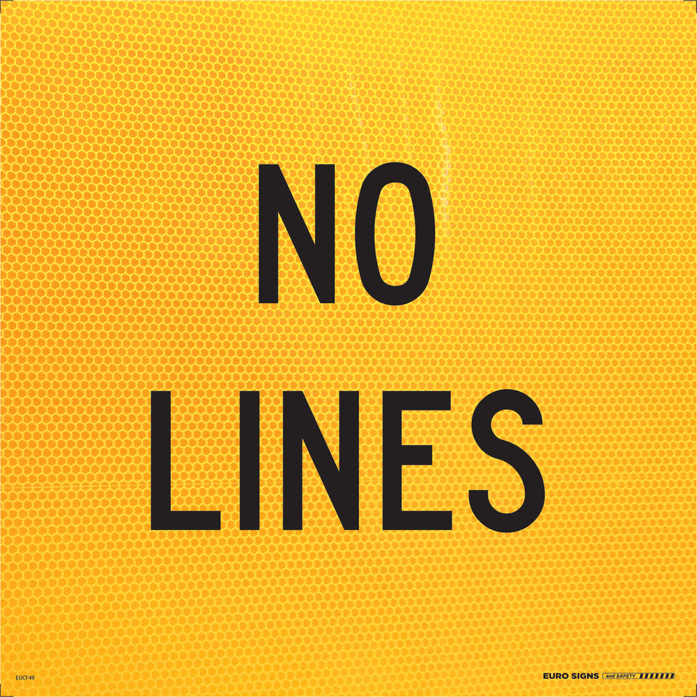 SIGN NO LINES CLASS 1 REFLEC BLK/YLW 600 X 600MM CORF — Euro Signs