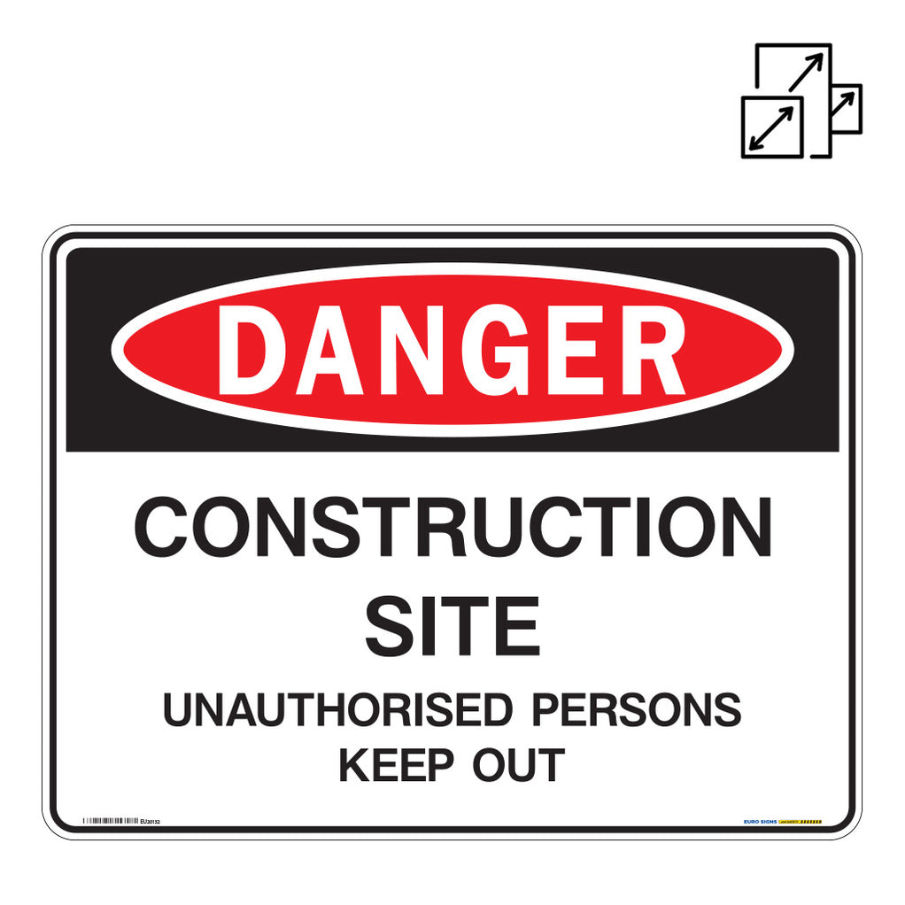 Sign DANGER CONSTRUCTION SITE UNAUTHORISED PERSONS KEEP OUT Black/Red ...
