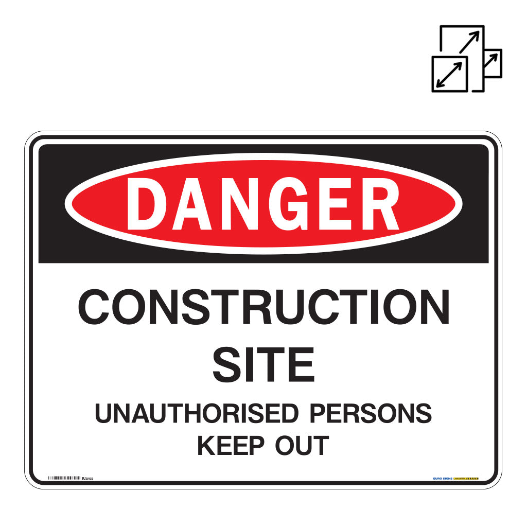 Sign DANGER CONSTRUCTION SITE UNAUTHORISED PERSONS KEEP OUT Black/Red ...