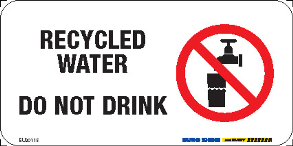 Sign RECYCLED WATER DO NOT DRINK +graphic Blk/Red/Wht - w150 x h75mm M ...