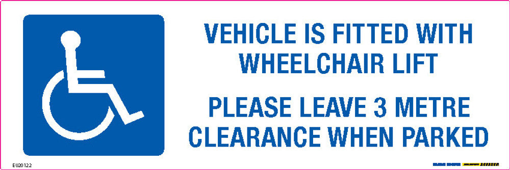 Sign WHEELCHAIR LIFT 3 METRE CLEARANCE +graphic BLUE/Wht - w300 x h100mm DECAL