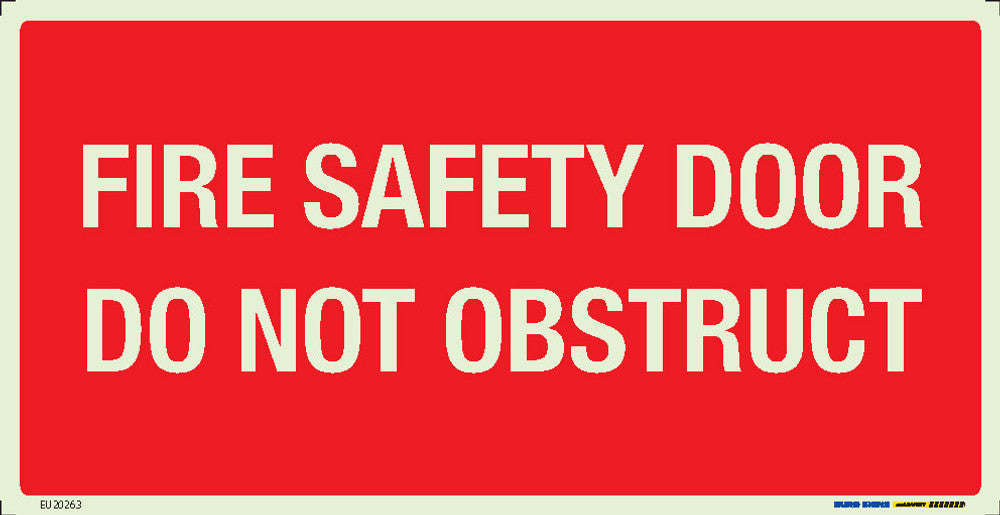Sign FIRE SFTY DOOR DO NOT OBSTR. Lum. Red/Wht - w350 x h180mm DECAL