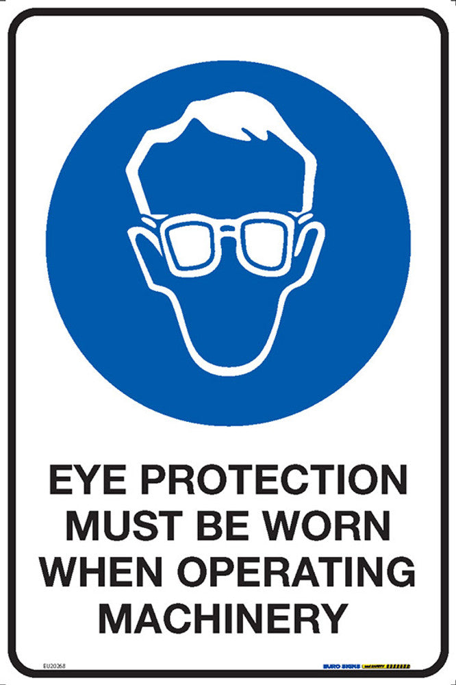 Sign EYE PROTECT. MUST BE WORN WHEN OP. MACHINERY +graphic BLUE/Blk/Wh ...