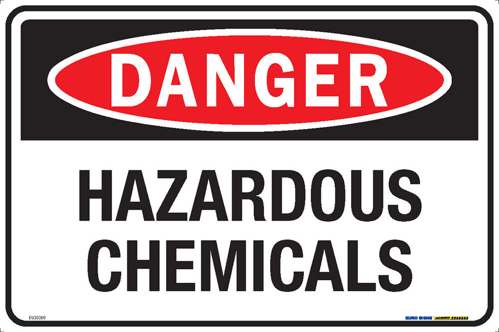Sign DANGER HAZARDOUS CHEMICALS Wht/Blk/Red - w450 x h300mm METAL