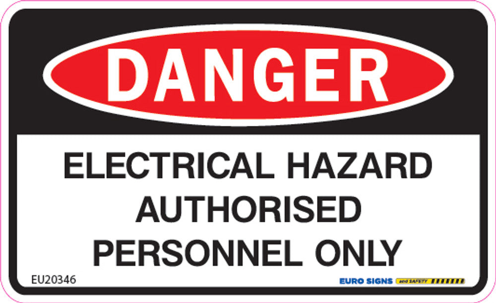 Sign DANGER ELEC EQUIP AUTH PERSONNEL ONLY - w90 x h55mm DECAL