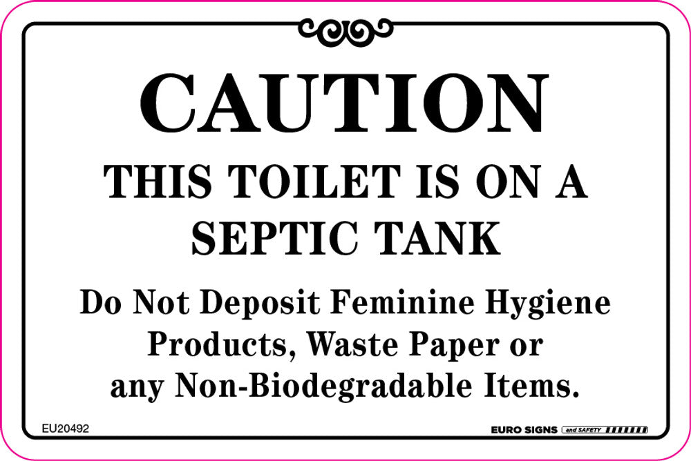 Sign CAUTION TOILET ON SEPTIC TANK Blk/Wht -x w150 x h100mm DECAL