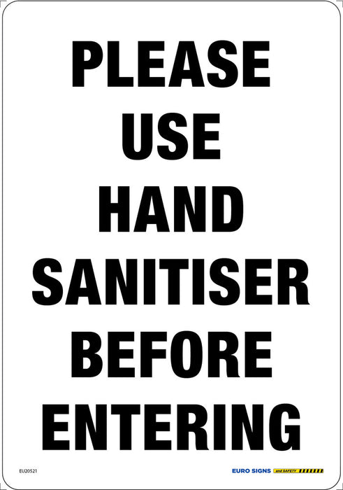 Sign covid PLEASE USE HAND SANITISE Blk/Wht - w205 x h296mm POLY