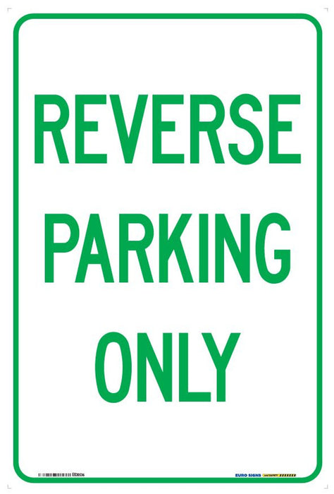 Sign REVERSE PARKING ONLY Grn/Wht - w300 x h450mm METAL