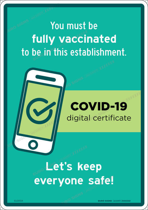 Sign covid MUST BE FULL VACCINATED Teal/Wht/Blk - w208 x h296mm POLY