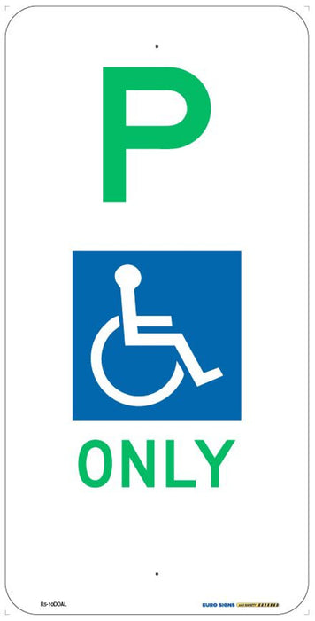 Sign parking P DISABLED ONLY +graphic Grn/BLU/Wht - w225 x h450mm ALUM