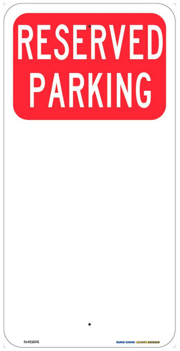 Sign RESERVED PARKING Red/Wht - w225 x h450mm ALUM